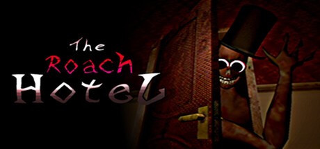 Games like The Roach Hotel
