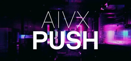 Games like AIVX PUSH