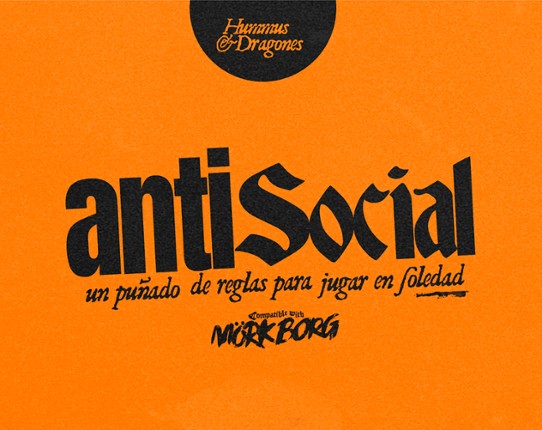 ANTISocial - Un suplemento para jugar MÖRK BORG en soledad Image
