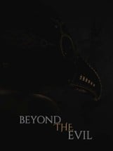 Beyond The Evil Image