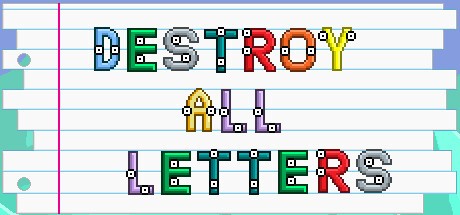 Games like Destroy All Letters