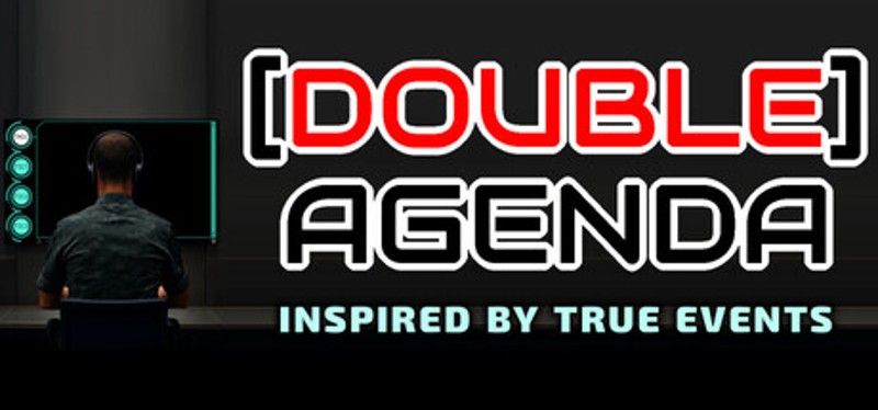 Double Agenda - Inspired by True Events Image