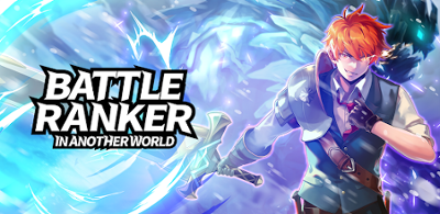 Battle Ranker in Another World Image