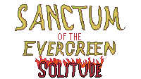 Games like Sanctum of the Evergreen Solitude