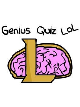 Games like Genius Quiz LoL