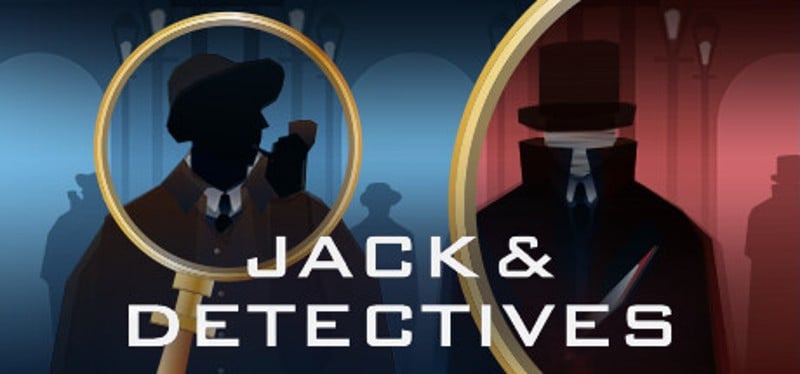 Jack & Detectives - A Silent Social Detection Game - Game Cover