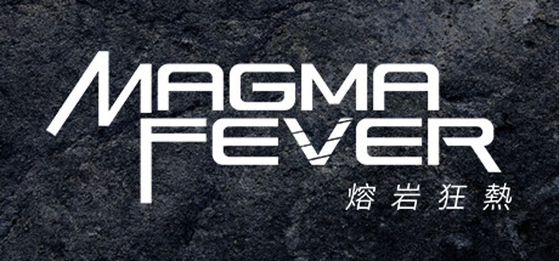 Magma Fever Image