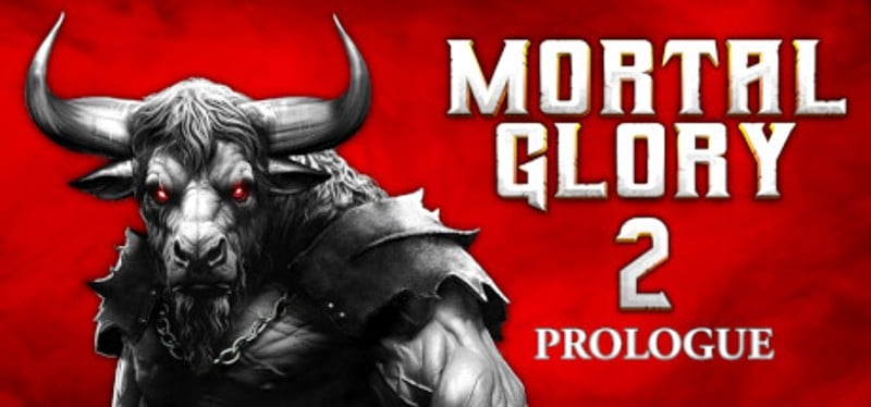 Mortal Glory 2 Prologue Image