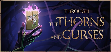Games like Through the Thorns and Curses
