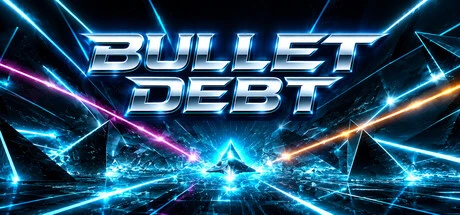 Games like Bullet Debt