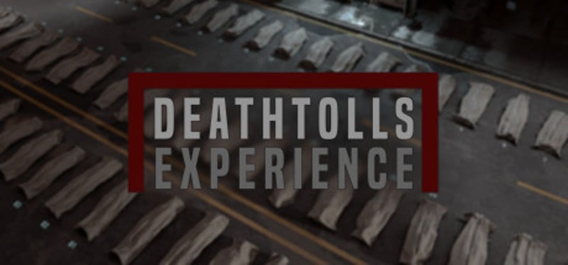 DeathTolls Experience Image