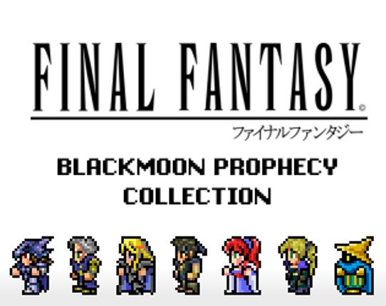 Final Fantasy Blackmoon Prophecy Collection Image