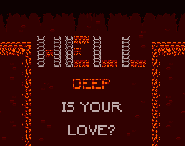 Games like HELL deep is your love?