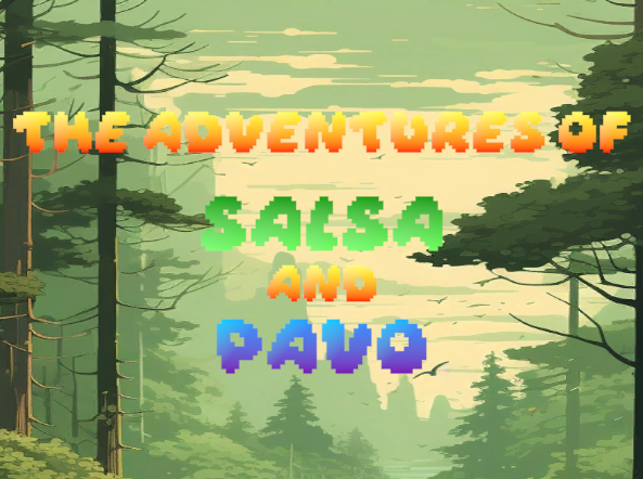 Games like Adventures of Salsa and Pavo