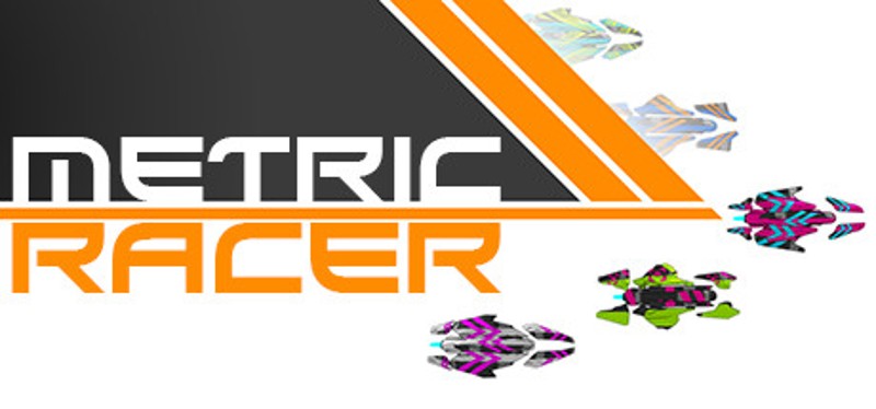 Metric Racer Image