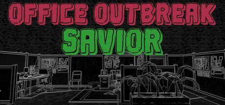 Games like Office Outbreak Savior
