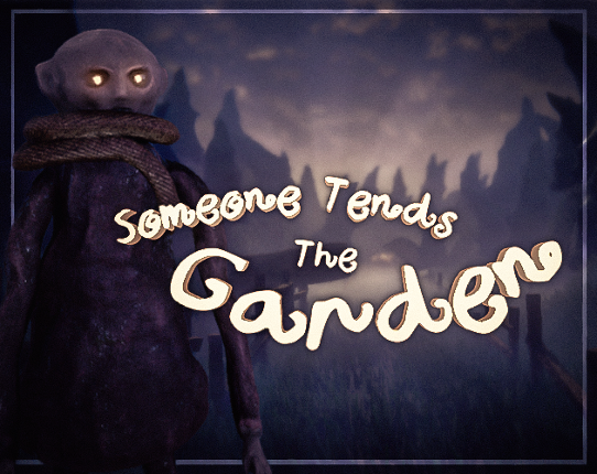 Someone Tends The Garden Image