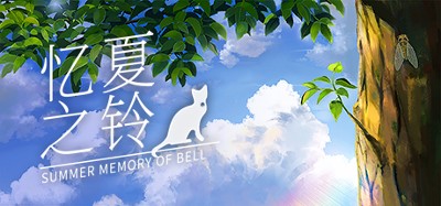 Summer Memory of Bell Image