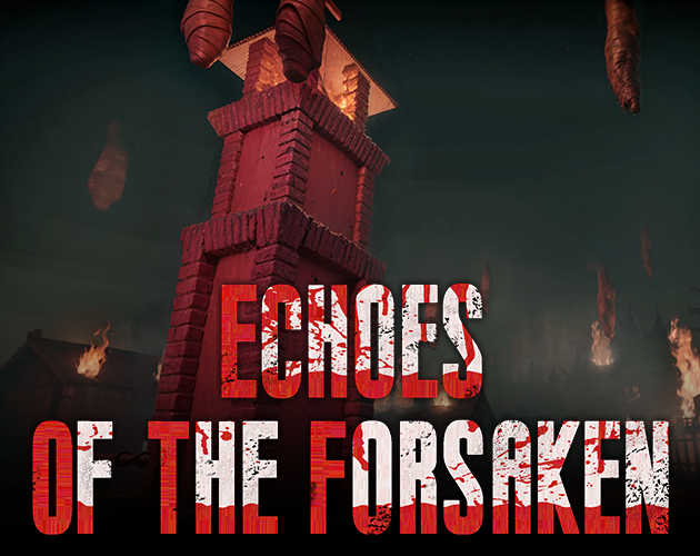 Games like Echoes of the Forsaken