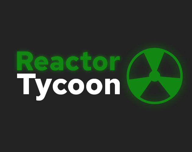 Games like Reactor Tycoon