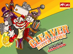 Cleaver Killer Clown : Sideshow Circus - FULL GAME Image