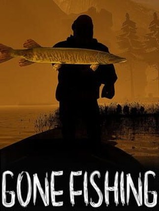 Gone Fishing Image