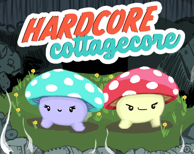 Games like Hardcore Cottagecore