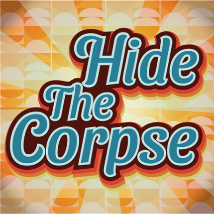 Hide The Corpse [Student Version] Game Cover