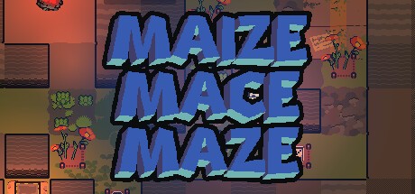 Games like Maize Mace Maze