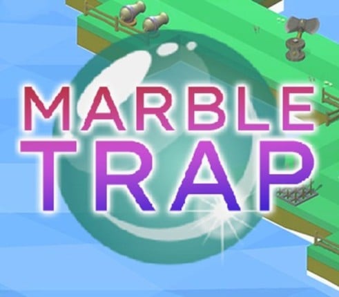 Marble Trap Image