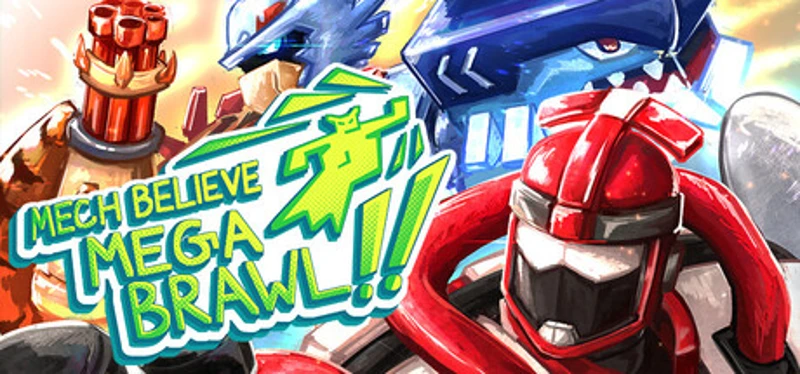 Mech Believe MEGA BRAWL!! Image