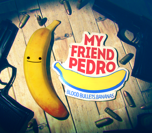 My Friend Pedro Image