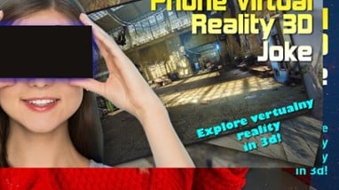 Phone Virtual Reality 3D Joke Image