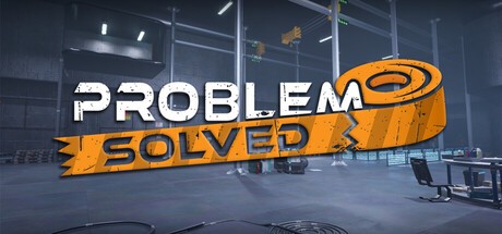 Games like Problem Solved