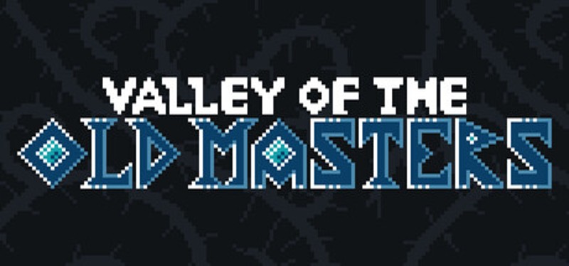 Valley of the Old Masters Image