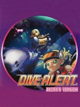 Games like Dive Alert: Becky's Version