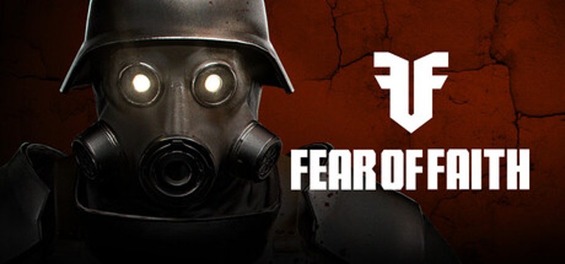 FEAR OF FAITH Image