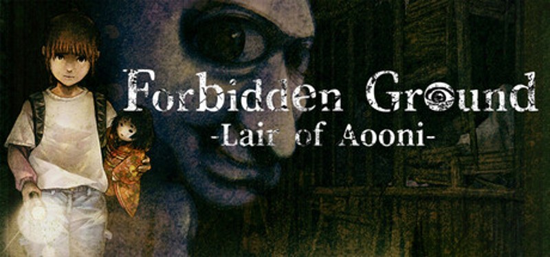 Forbidden Ground: Lair of Aooni Image
