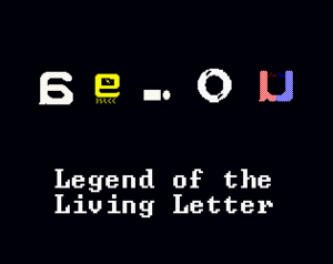 Games like aeiou Legend of the Living Letter