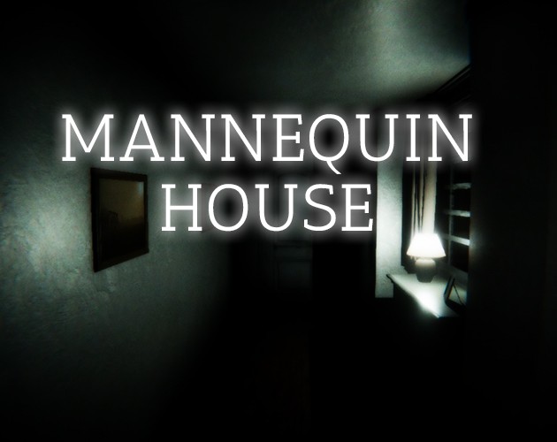 Games like Mannequin House