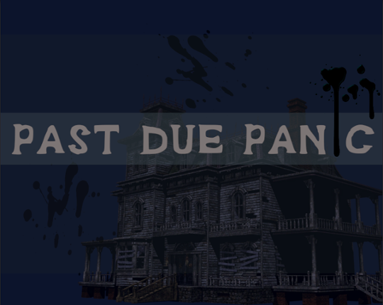 Past Due Panic (Best Overall, Best Quality) Image