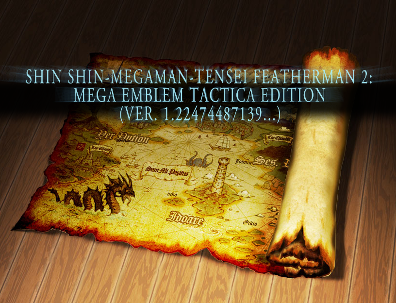 Games like Shin Shin-Megaman-Tensei Featherman 2: Mega Emblem Tactica Edition (ver. 1.22474487139...)