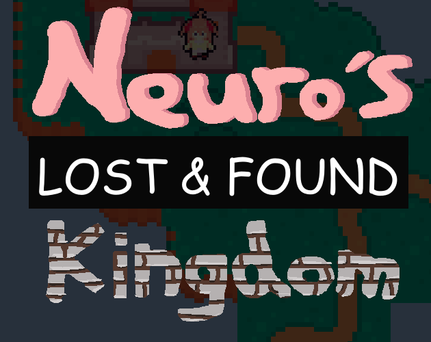 Games like Neuro's Lost And Found Kingdom