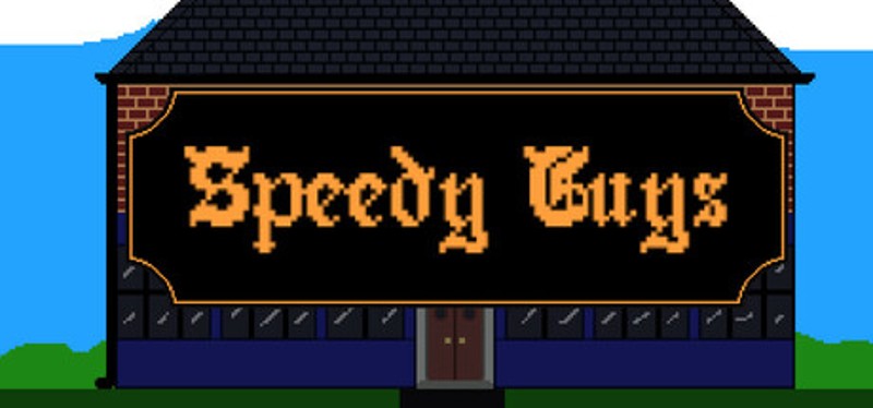 Speedy Guys Image