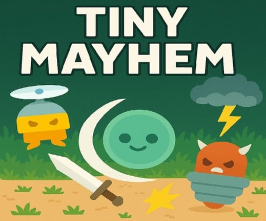 Tiny Mayhem Image