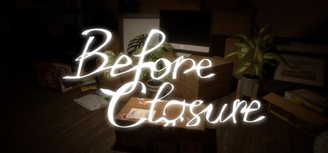Games like Before Closure