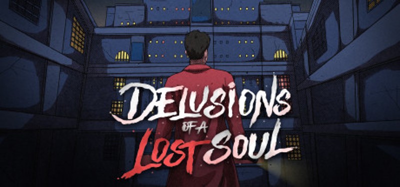 Delusions of a Lost Soul Image