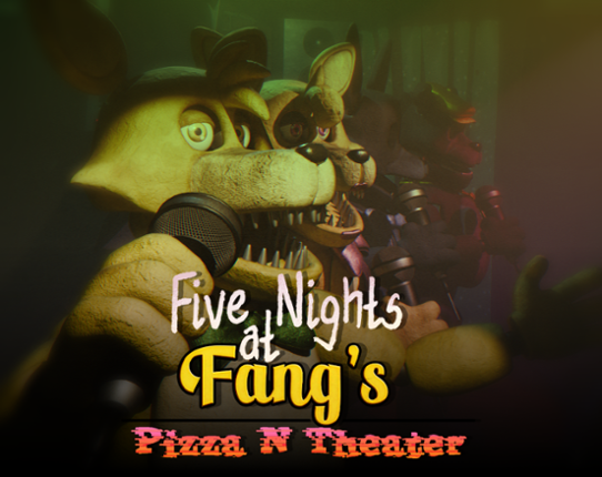 Five Nights at Fang's: Pizza 'N' Theater Image