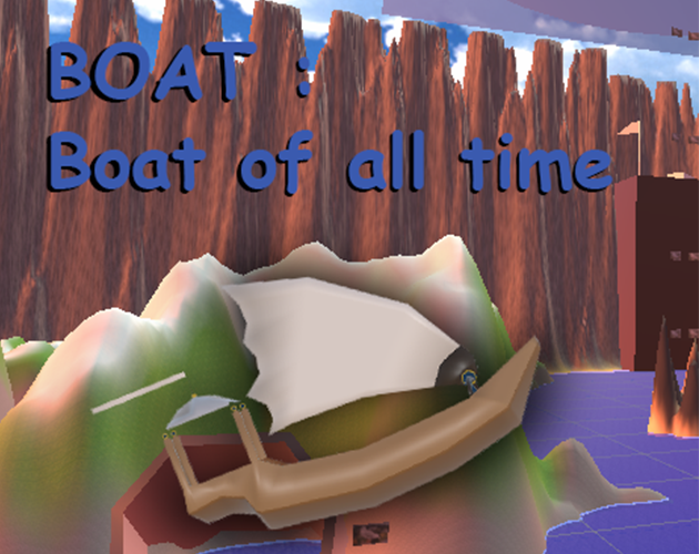 Games like B.O.A.T : Boat of all time