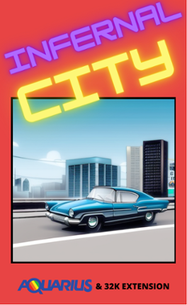 Infernal City for MATTEL AQUARIUS Game Cover